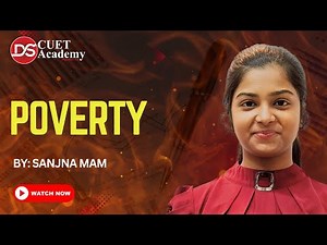 Poverty in (ONE SHOT) | Causes, Types, and Solutions| Economics class-12 Explained