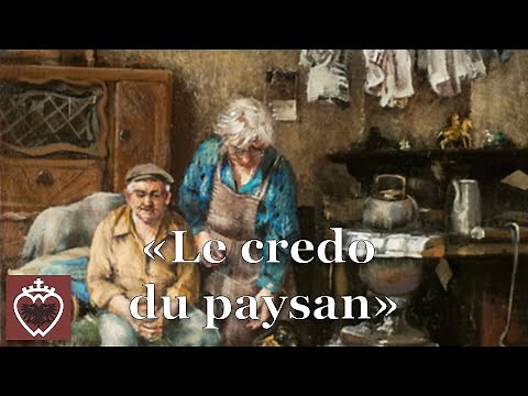 Le credo du paysan / Chant traditionnel