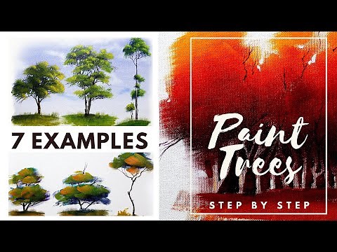 Painting Trees Acrylic | From Realistic to Abstract | 3 Styles with 7 Examples