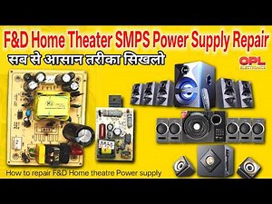 How to Repair F&D Home Theater SMPS Power Supply || 5-24 Supply Module