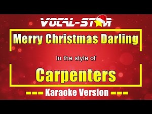 Merry Christmas, Darling Karaoke | Carpenters Karaoke Version