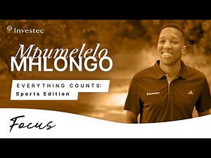Everything Counts: Sports Edition | Mpumelelo Mhlongo | Investec