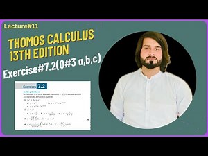 Thomas Calculus 13 Edition Ch#7 Ex#7.2(Q2part a,b&c). #mathematics #education #calculus #integration