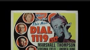 Dial 1119 (1950) Marshall Thompson, Virginia Field, Andrea King, Leon Ames, James Bell, William Conrad, Dick Simmons, Frank Cady, Hal Baylor, Directed by Gerald Mayer, (Eng).