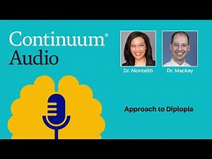 Approach to Diplopia With Dr. Devin Mackay | Continuum Audio