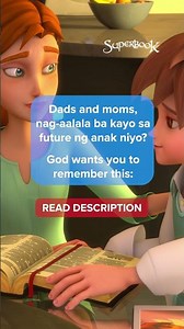 Dads and moms, nag-aalala ba kayo sa future ng anak niyo? Read the description: