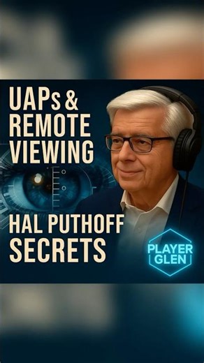 UAPs & Remote Viewing – Hal Puthoff’s Secrets