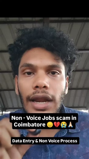 S.R. Lokram Saiee on Instagram: "Must Watch! Non voice jobs Scam in Coimbatore 💔 . . . #nonvoice #nonit #dataentry #coimbatorejobs #tamilreels #awareness . . . #coimbatore #tamilnadu #cbe #kovaigethu #coimbatore_gethu #tamiltrending #tamil #tamilvideos #coimbatorediaries #coimbatorelife #kovaigethu #coimbatoreian #kovaicollections #chennai #bangalore"