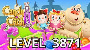 Candy Crush Soda Saga Level 3871 Tips - AppTipper.com