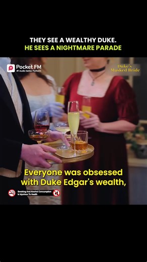 They see a wealthy duke. He sees a nightmare parade #pocketfm #trending #dramaseries #DukesMaskedBride #AudioSeries | The Duke's Masked Bride by Pocket FM