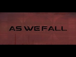 Groundbreaking | As We Fall (Official Lyric Video)