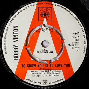 Bobby Vinton - To Know You Is To Love You / The Beat Of My Heart