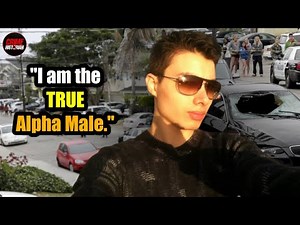 The "True Alpha Male" Killer Virgin | Elliot Rodger