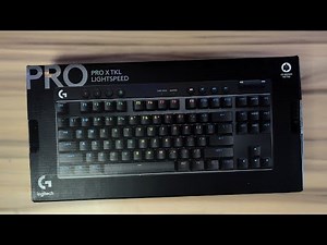 Logitech G PRO X TKL Lightspeed - Unboxing and Review
