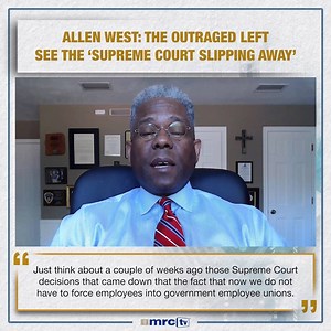 LTC Allen West breaks down the leftist rage of the latest Supreme Court nominee. | MRC Video