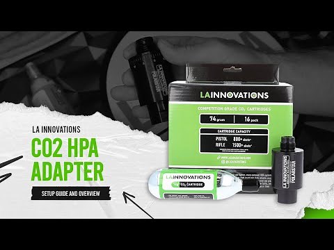 LA Innovations CO2 HPA Adapter Setup Guide and Overview