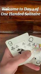 Day 1 of One Handed Solitaire