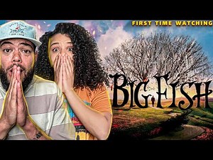 BIG FISH (2003) FIRST TIME WATCHING | MOVIE REACTION