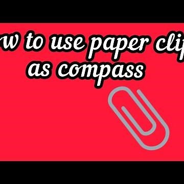 How to use paper clip as compass | Homemade compass||