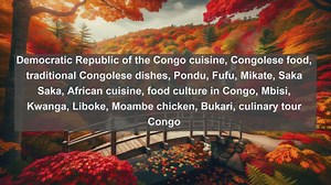 Culinary Journey Through Congo: Discover the Top 10 Delicious Foods