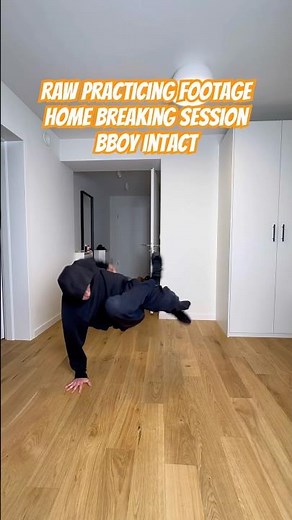Raw breaking practicing footage // bboy Intact