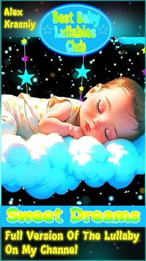 Gentle Lullaby For Sweet Dreams ✨ Baby Sleep Music 💗 Bedtime Melody For Peaceful Nights