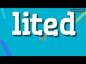 LITED - How to pronounce Lited?