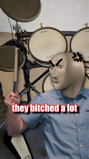 They Bitched. A Lot.