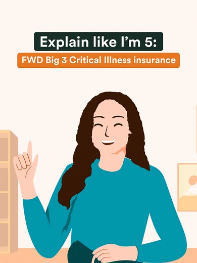 FWD Big 3 Critical Illness Insurance Explained