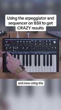 Using the arpeggiator and sequencer on #BSII to get CRAZY results