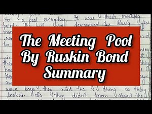The Meeting Pool by Ruskin Bond summary in hindi/B.A.final year eng lit prose/#Nyi Shuruwat