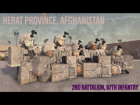 Herat Province Afghanistan | 2nd Battalion, 87th Infantry / Roblox Milsim