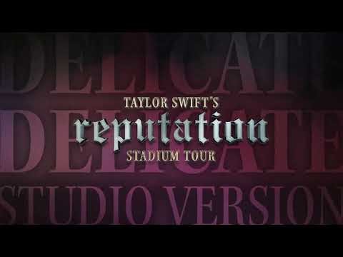 Delicate (Reputation Tour Studio Version)
