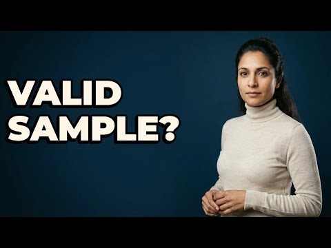 How To Evaluate Your Sample's Representativeness?