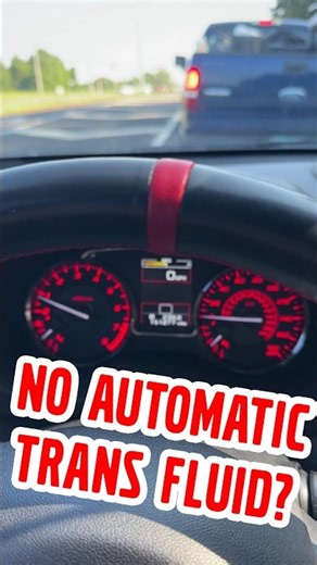 No Automatic Transmission Fluid