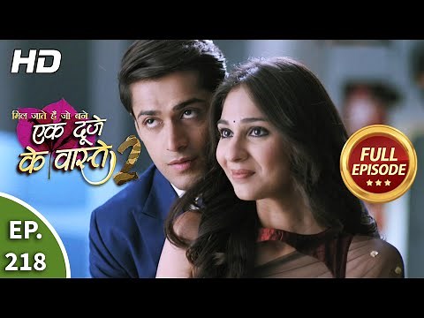 Ek Duje Ke Vaaste 2 - Ep 218 - Full Episode - 31st March, 2021