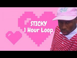 STICKY - 1 Hour Loop