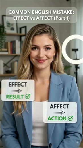 Affect vs Effect: What's the Difference? 🤔 | Easy English Grammar Tip #Shorts