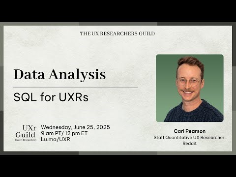 Data Analysis: SQL for UXRs