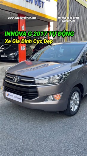 🎯 Xe 8 chỗ gia đình siêu bền rộng rãi ✅ Toyota Innova G 2017 Số Tự Động ✅ ODO 150.000km. Chỉ 438tr còn TL 👉 Hotline: 0388222399 🥰 Chi tiết hơn Quý khách vui lòng truy cập website chính thức bên em trong phần comment phía dưới. 🏅 Nguồn gốc: Xe sản xuất và đăng ký lăn bánh năm 2017, đứng tên cá nhân, gia đình sử dụng, biển số tỉnh. Quý khách mua xe sang tên chỉ cần đóng 2% trước bạ, bên em miễn phí công chứng, làm thủ tục thu hồi biển số, rút hồ sơ gốc chuyển tỉnh. 🚘 Tình trạng: Xe sử dụng gi