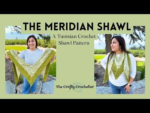 The Meridian Shawl — A Cozy Tunisian Crochet Shawl for Every Season