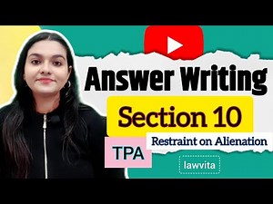 Section 10 TPA: Restraint on Alienation Video Lecture | Crash Course for Judiciary Exams