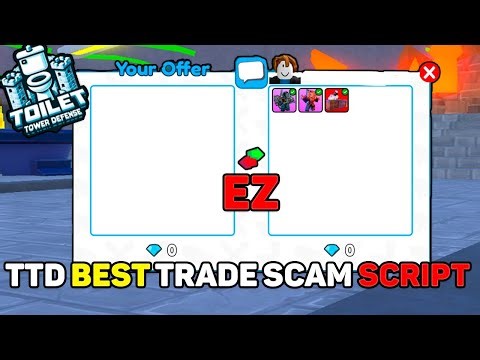 TOILET TOWER DEFENSE OP TRADE SCAM SCRIPT