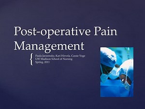 Post-operative Pain Management - SlideServe