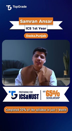 Samran Ansar (ICS 1st Year) Completed 30% Syllabus in 1 Month Through TopGrade App | NUST CS Journey