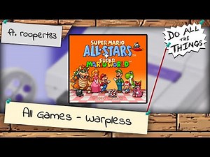 Super Mario All-Stars - Do All The Things - GDQ Hotfix Speedruns