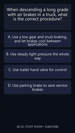 CDL AIR BRAKE SYSTEM - #21 QUIZ QUESTION