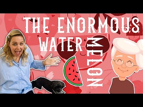 The Enormous Watermelon (Read Aloud) | Kid's Story Corner 🍉
