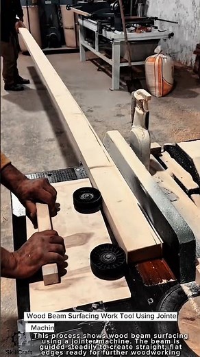 Wood Beam Surfacing Work Tool Using Jointer Machine #worktool