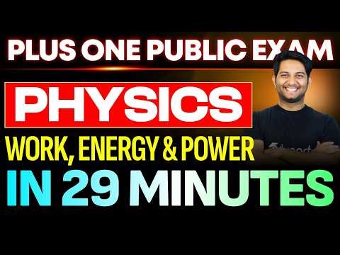 Plus One Physics Public Exam | 5. Work, Energy and Power Summary | Eduport Plus One
